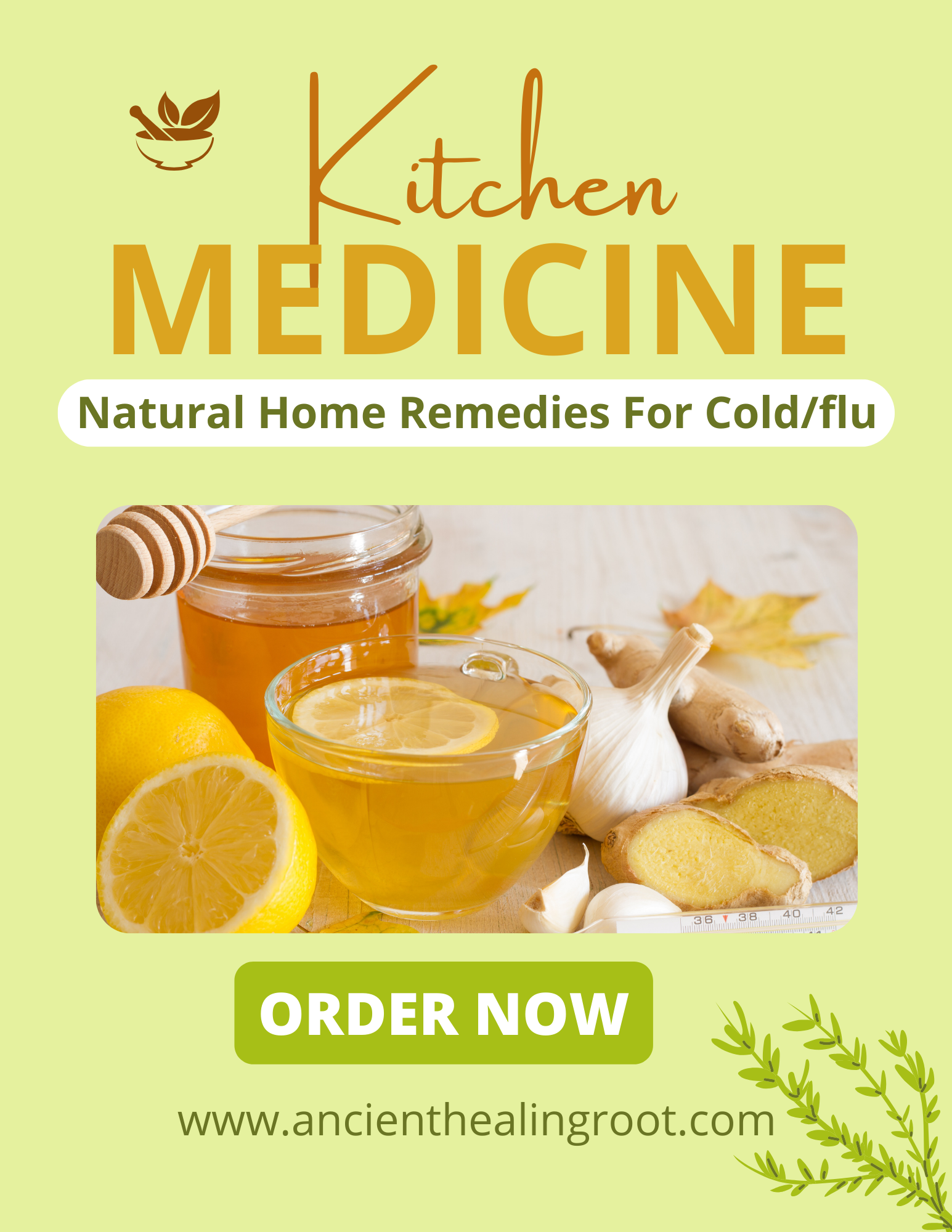 Home Remedies for Cold/Flu - Kitchen Medicine Guide