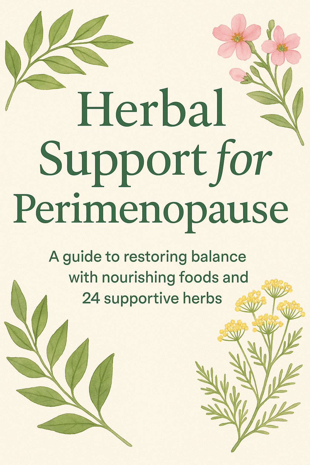 Herbal Support for Perimenopause
